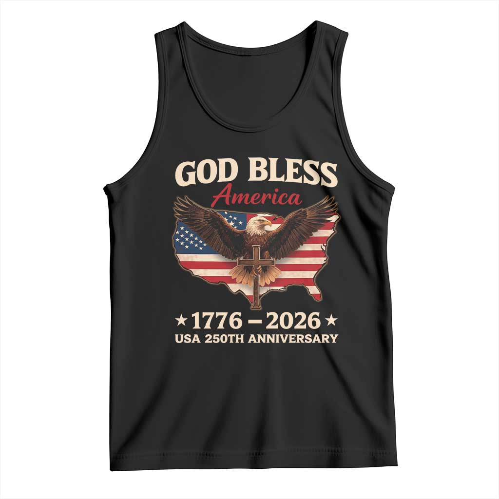 God Bless America 250th Anniversary Tank Top 250 Years USA 4th Of July TS10 Black Print Your Wear