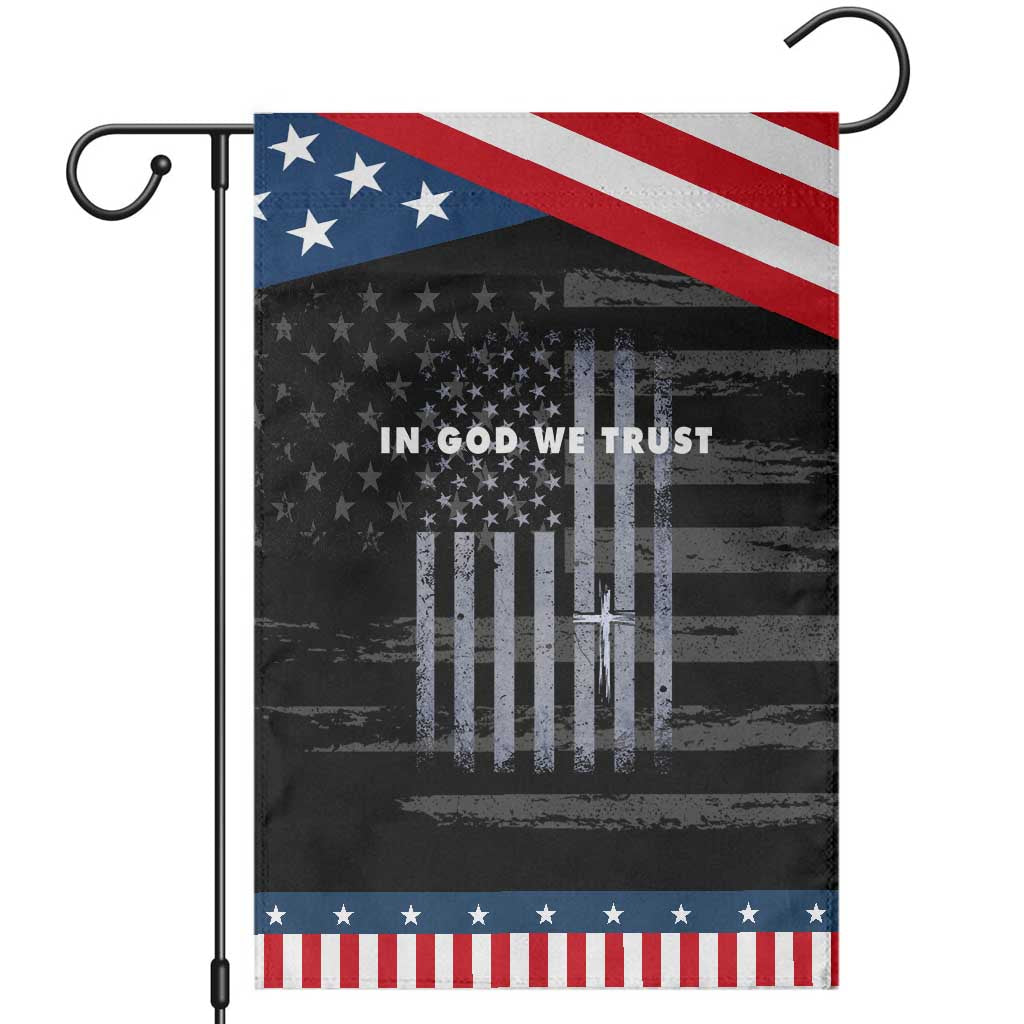 USA Flag Religious Quote Garden Flag In God We Trust American Patriotic Faith 4th of July Cross TS10 Distressed Black Blue Print Your Wear