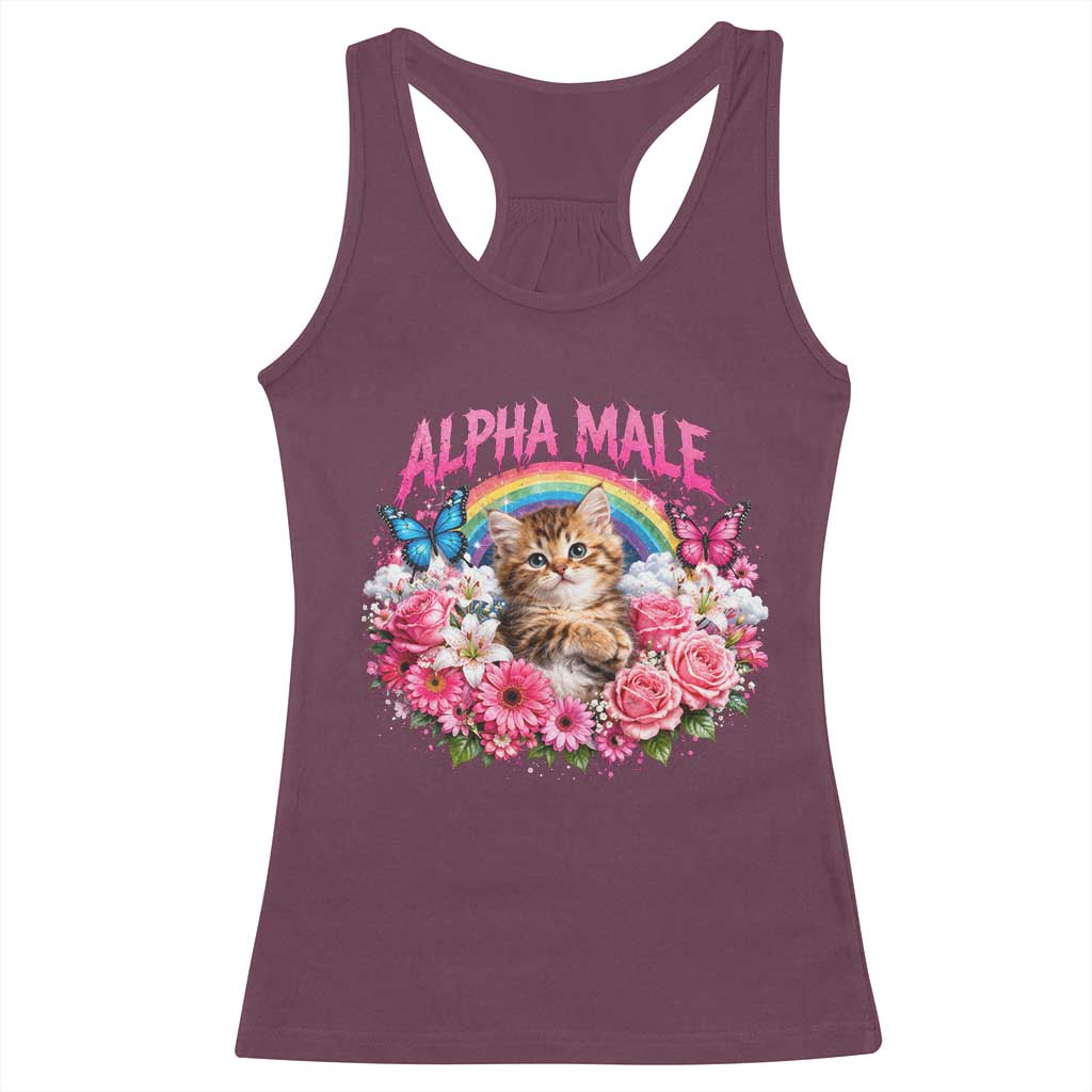 Alpha Male Racerback Tank Top Funny Cat Kitten Meme Rainbow Floral TS10 Maroon Print Your Wear