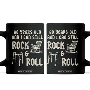 80th Birthday Gift For Men Coffee Mug Funny Man Saying Gag Gift 80 Years Old Birthday TS10 Black Print Your Wear