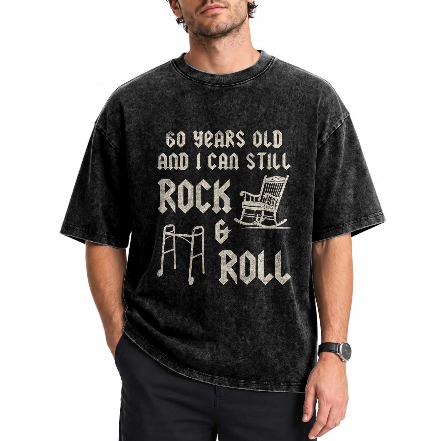 60th Birthday Gift For Men Washed Cotton T-Shirt Funny Man Saying Gag Gift 60 Years Old Birthday
