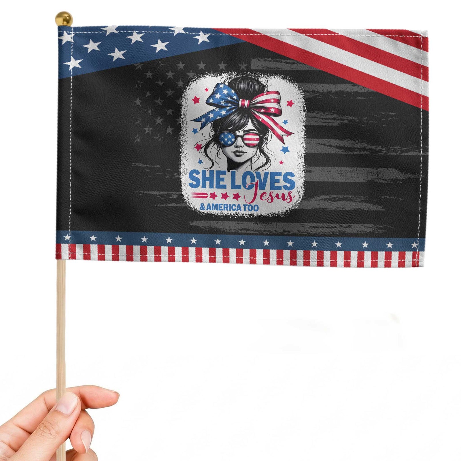 She Loves Jesus And America Too Patriotic Handheld Flag Christian 4th of July Messy Bun Flag TS10 Distressed 8.2