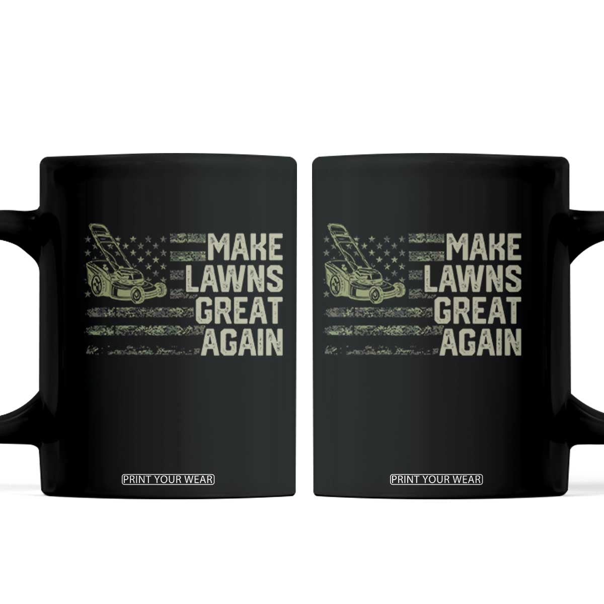 Funny Lawn Mower Dad Gardener Coffee Mug Make Lawns Great Again Fathers Day American Flag TS10 Black Print Your Wear