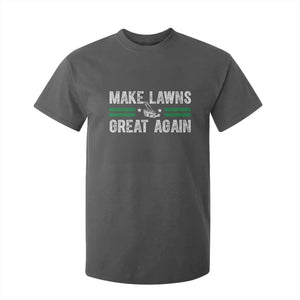 Funny Lawn Mower Dad Gardener T Shirt For Kid Make Lawns Great Again Fathers Day TS10 Dark Heather Print Your Wear