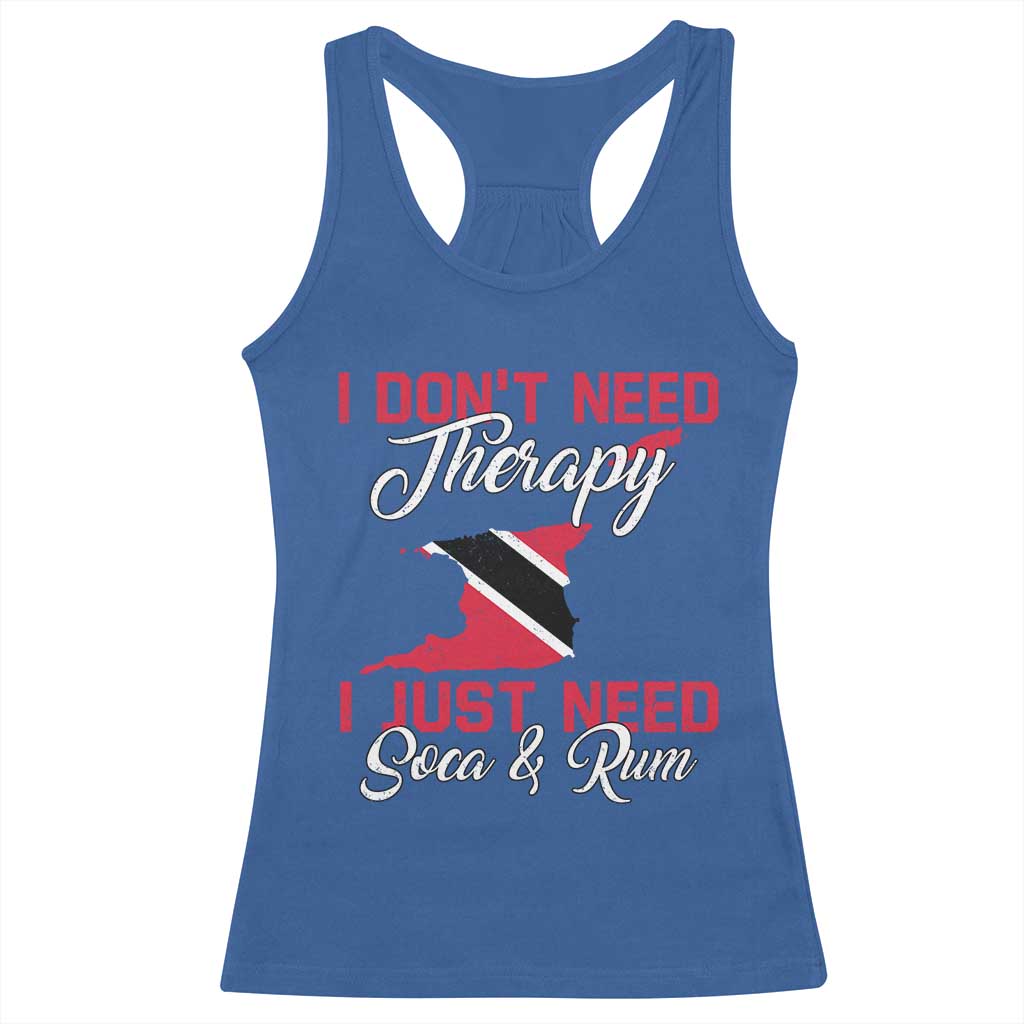 Funny Trini Racerback Tank Top Just Need Soca & Rum Trinidad and Tobago Flag TS10 Royal Blue Print Your Wear
