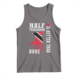 Half Trinidadian Tank Top Is Better Than None Trini Pride TS10 Deep Heather Print Your Wear