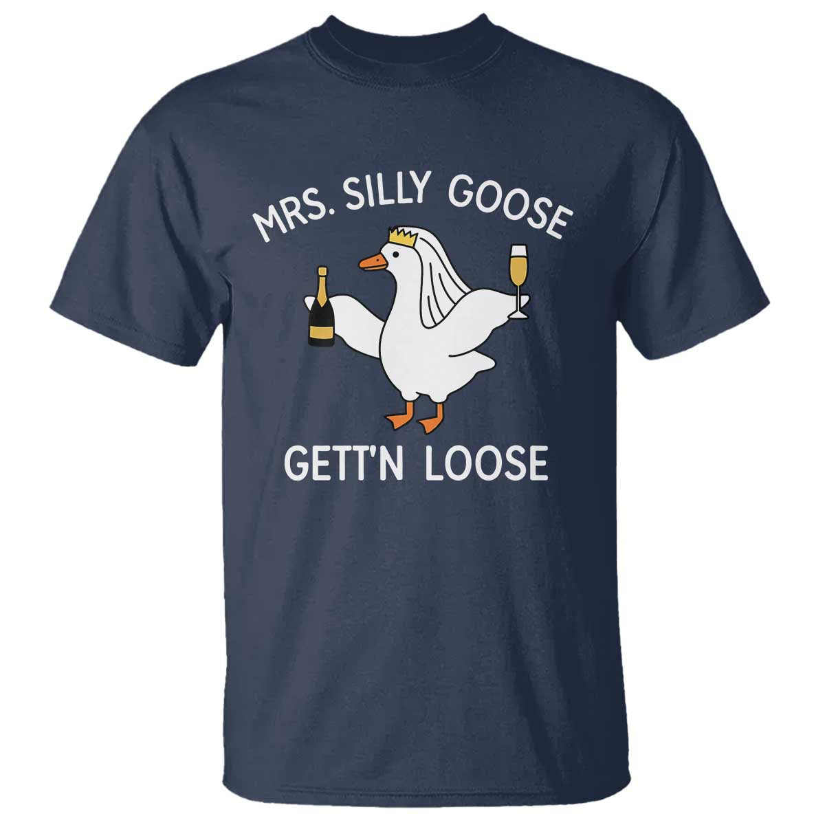 Mrs. Silly Goose Bride T Shirt Funny Goose Lovers TS10 Navy Print Your Wear