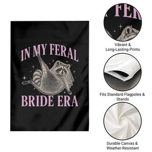 In My Feral Bride Era Garden Flag Funny Raccoon TS10 Print Your Wear
