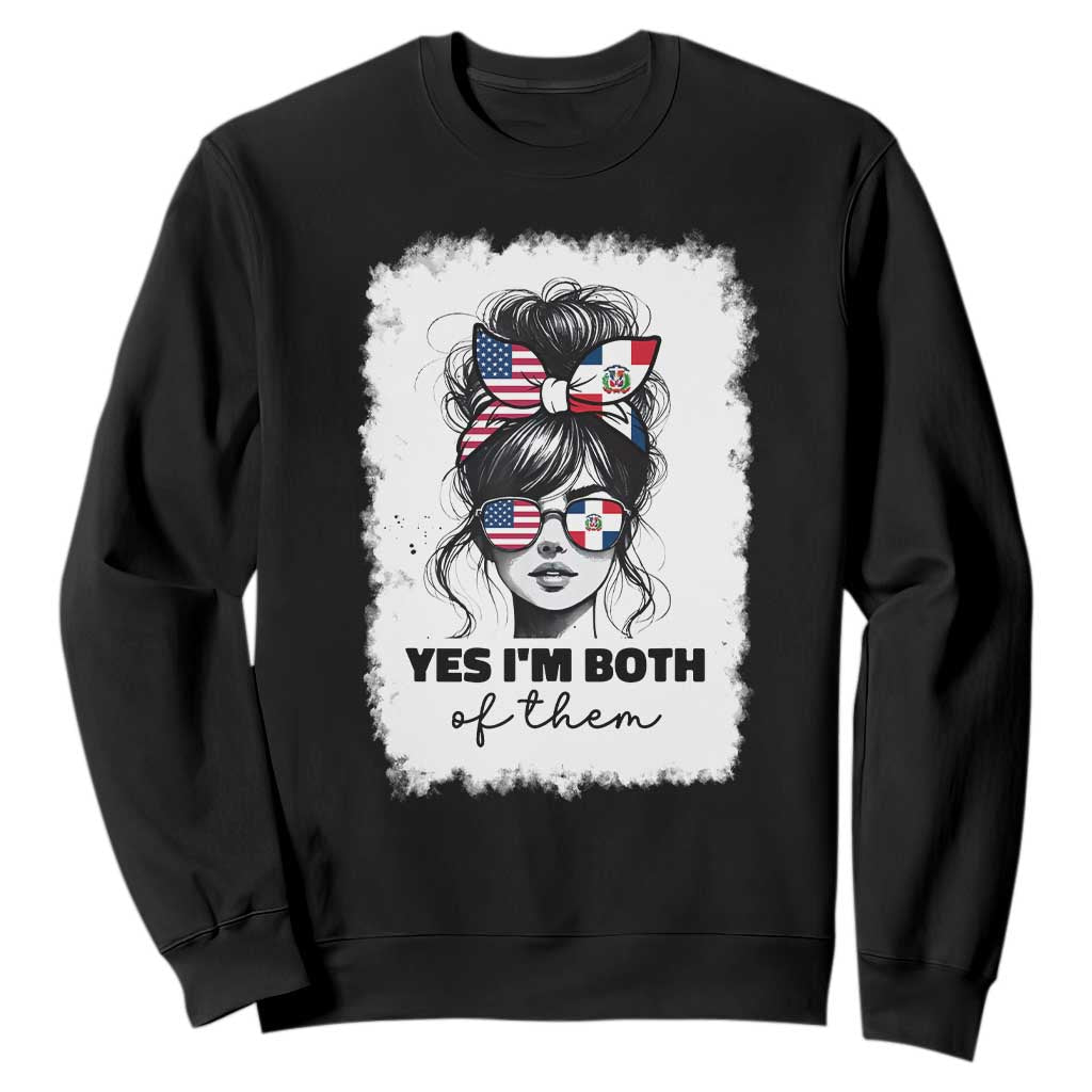 Dominican American Woman Sweatshirt Yes Im Both Of Them TS10 Black Print Your Wear