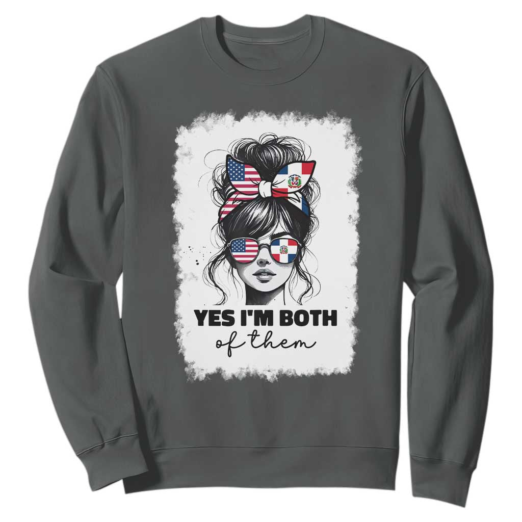 Dominican American Woman Sweatshirt Yes Im Both Of Them TS10 Dark Heather Print Your Wear