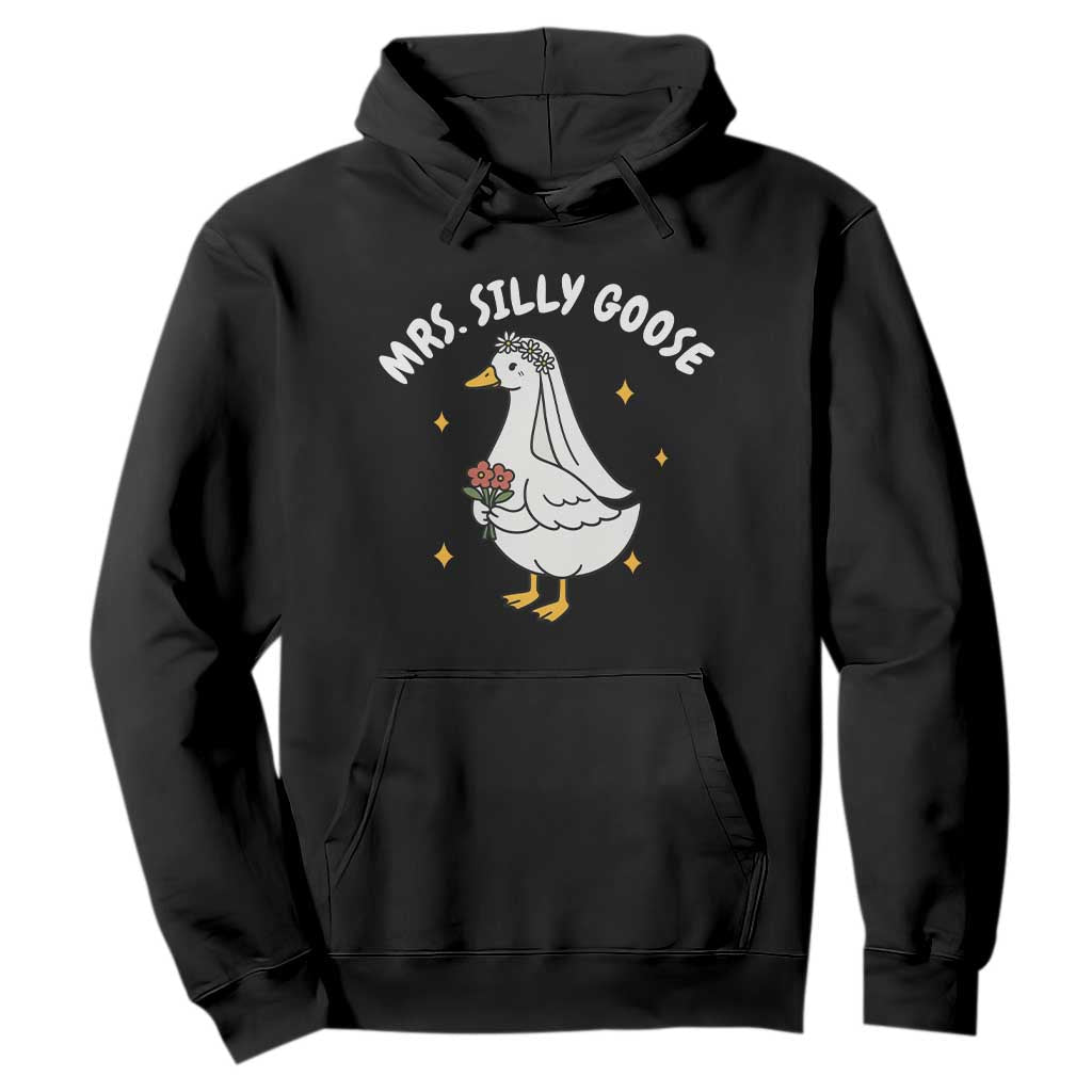 Mrs. Silly Goose Bride Hoodie Funny Goose Lovers Bride To Be TS10 Black Print Your Wear