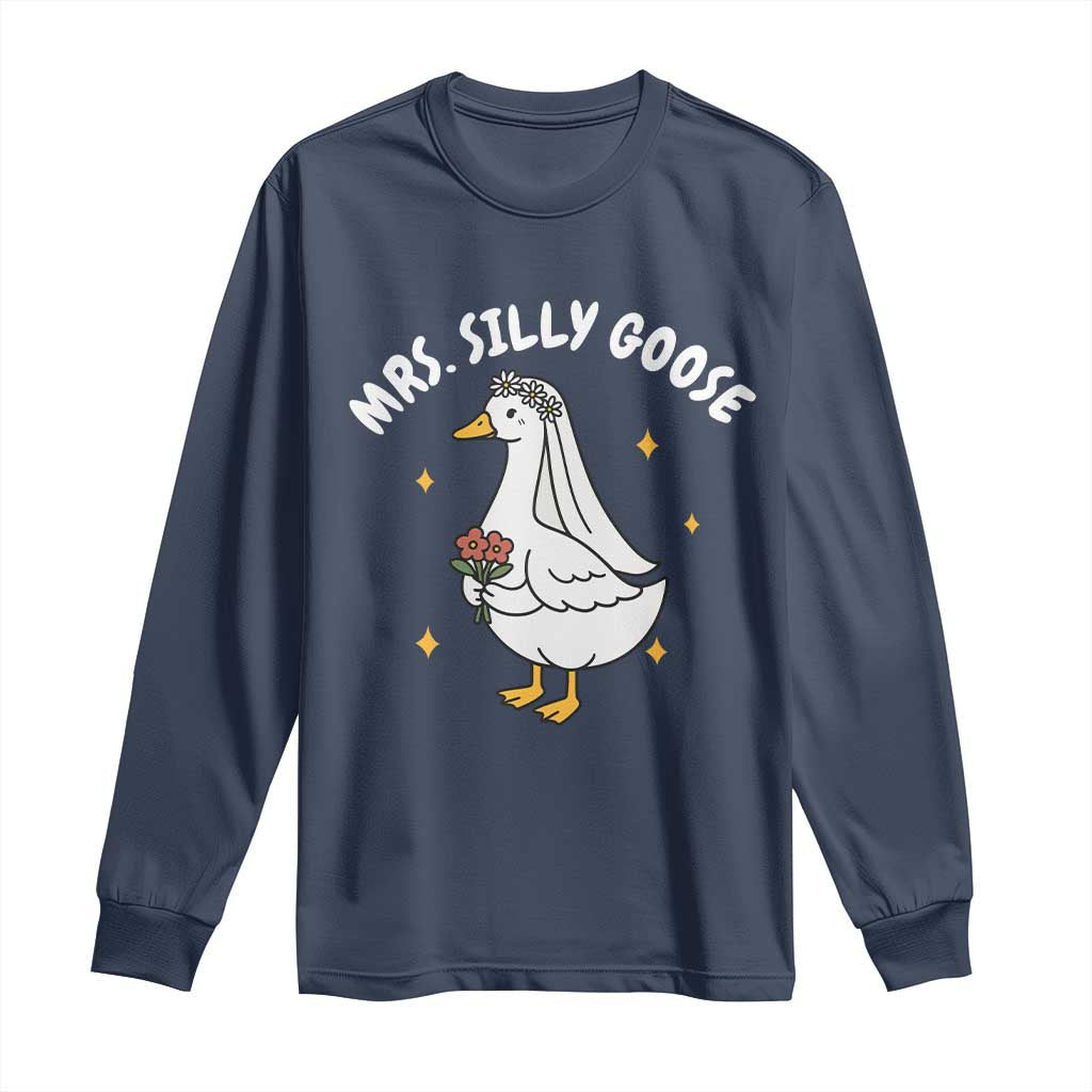 Mrs. Silly Goose Bride Long Sleeve Shirt Funny Goose Lovers Bride To Be TS10 Navy Print Your Wear