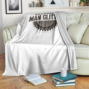 Funny Woodworker Carpenter Throw Blanket Sawdust Is Man Glitter Graphic TS10 Print Your Wear
