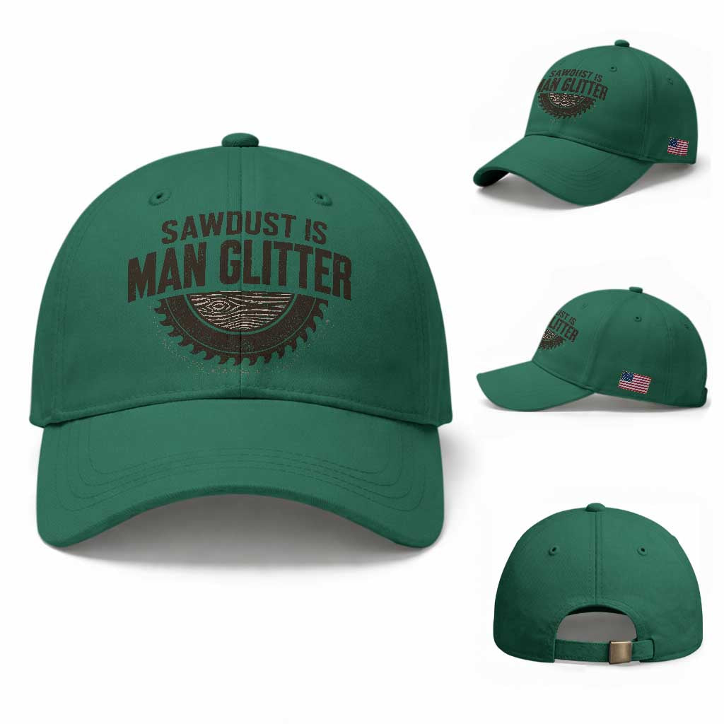 Funny Woodworker Carpenter Baseball Cap Sawdust Is Man Glitter Graphic TS10 Baseball Cap Universal Fit Irish Green Print Your Wear