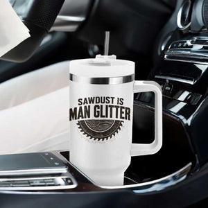 Funny Woodworker Carpenter Tumbler With Handle Sawdust Is Man Glitter Graphic TS10 Print Your Wear
