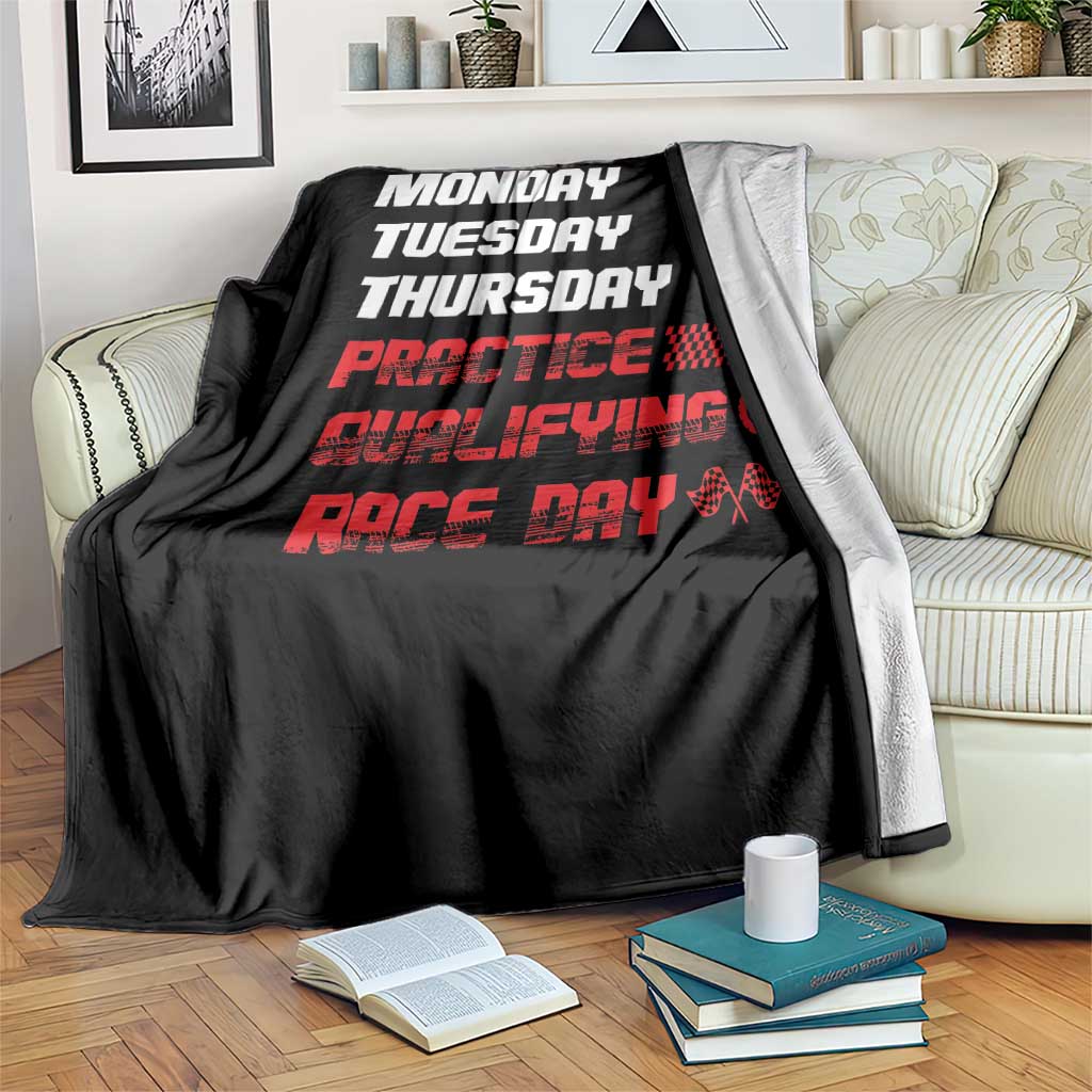 Monday Tuesday Thursday Practice Qualifying Race Day Throw Blanket TS10 Print Your Wear