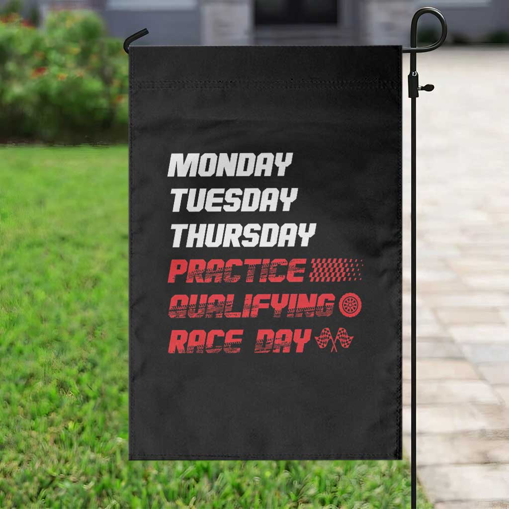 Monday Tuesday Thursday Practice Qualifying Race Day Garden Flag TS10 Print Your Wear