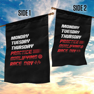 Monday Tuesday Thursday Practice Qualifying Race Day Garden Flag TS10 Print Your Wear