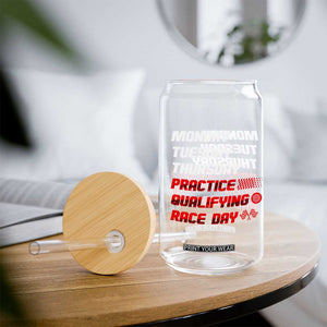Monday Tuesday Thursday Practice Qualifying Race Day Glass Can TS10 Print Your Wear