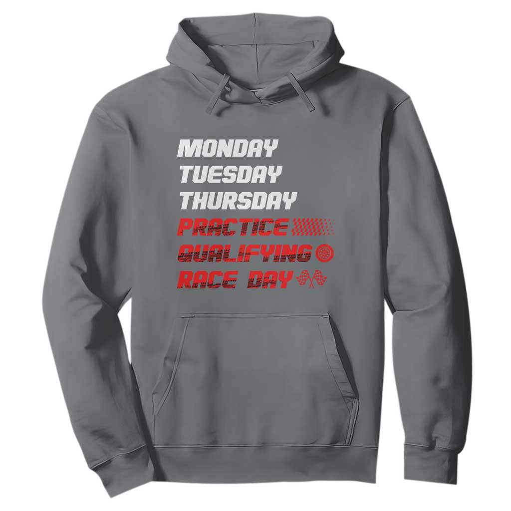 Monday Tuesday Thursday Practice Qualifying Race Day Hoodie TS10 Charcoal Print Your Wear