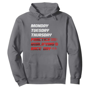 Monday Tuesday Thursday Practice Qualifying Race Day Hoodie TS10 Charcoal Print Your Wear