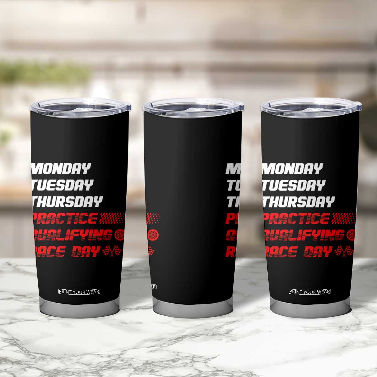 Monday Tuesday Thursday Practice Qualifying Race Day Tumbler Cup TS10 Print Your Wear