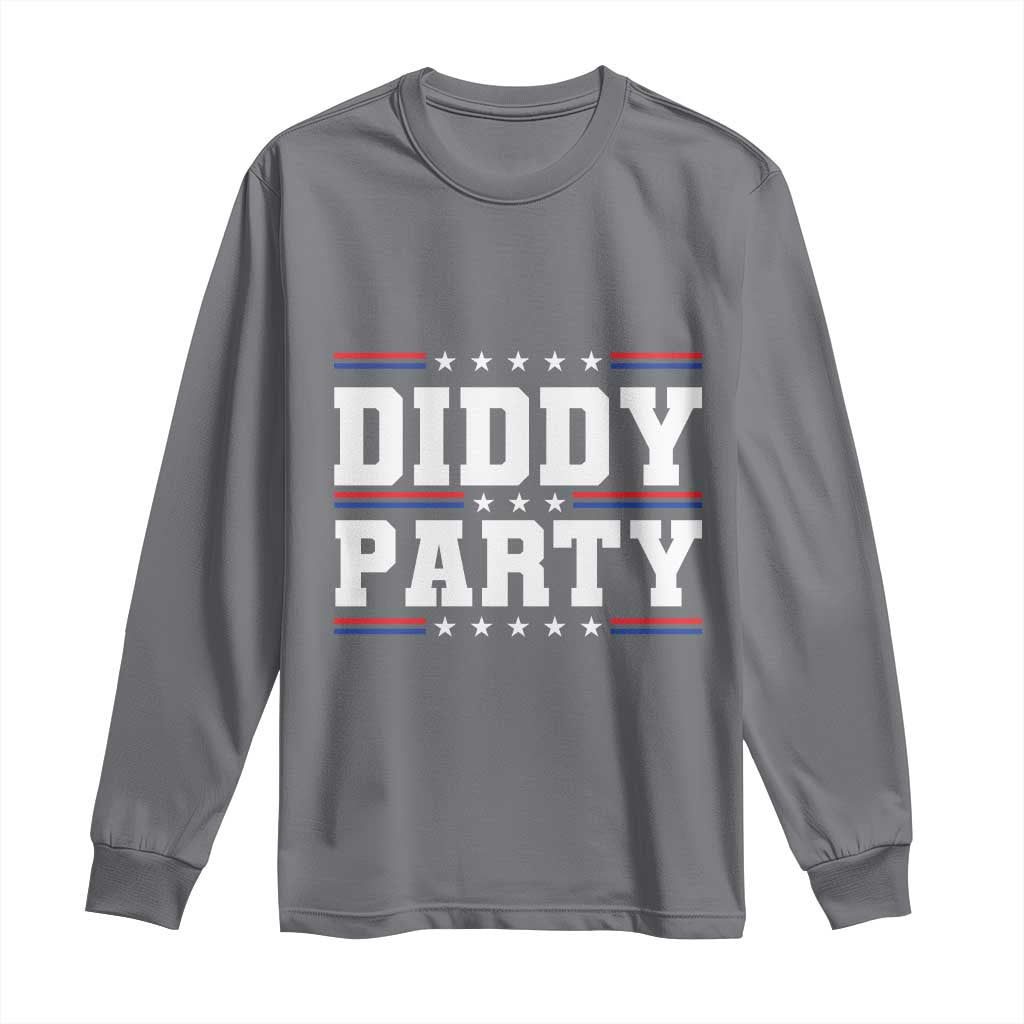 Diddy Party Long Sleeve Shirt Funny Offensive Humorous Saying TS10 Charcoal Print Your Wear