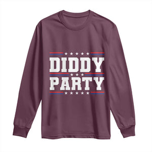 Diddy Party Long Sleeve Shirt Funny Offensive Humorous Saying TS10 Maroon Print Your Wear