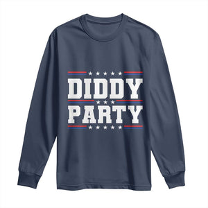 Diddy Party Long Sleeve Shirt Funny Offensive Humorous Saying TS10 Navy Print Your Wear