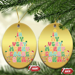 Xmas Teacher Christmas Ornament In My Very Merry Teacher Era Tree TS10 Oval Gold Print Your Wear