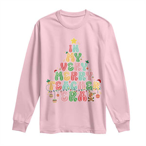 Christmas Teacher Long Sleeve Shirt In My Very Merry Teacher Era Xmas Tree TS10 Light Pink Print Your Wear