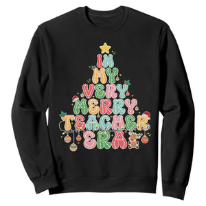 Christmas Teacher Sweatshirt In My Very Merry Teacher Era Xmas Tree TS10 Black Print Your Wear