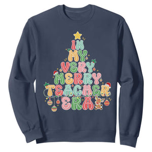 Christmas Teacher Sweatshirt In My Very Merry Teacher Era Xmas Tree TS10 Navy Print Your Wear