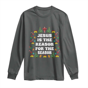 Christian Christmas Long Sleeve Shirt Ugly Christmas Sweaters Jesus Is The Reason For The Season TS10 Dark Heather Print Your Wear