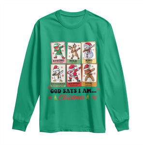 Religious Christmas Long Sleeve Shirt God Says I Am Xmas Christian Bible TS10 Irish Green Print Your Wear