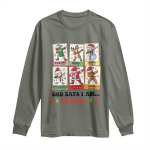 Religious Christmas Long Sleeve Shirt God Says I Am Xmas Christian Bible TS10 Military Green Print Your Wear