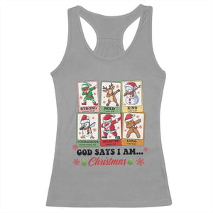 Religious Christmas Racerback Tank Top God Says I Am Xmas Christian Bible TS10 Sport Gray Print Your Wear