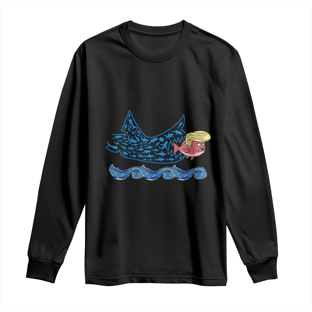 Kamala Fish Eat Fish Long Sleeve Shirt Funny Vote Blue Wave Madam President TS10 Black Print Your Wear