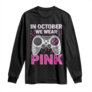 In October We Wear Pink Breast Cancer Awareness Long Sleeve Shirt Pink Ribbon Gaming Kids Boys Youth Video Game TS10 Black Print Your Wear