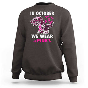 In October We Wear Pink Breast Cancer Awareness Toddler Kids Sweatshirt Pink Ribbon TS10 Dark Chocolate Print Your Wear