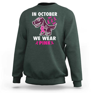 In October We Wear Pink Breast Cancer Awareness Toddler Kids Sweatshirt Pink Ribbon TS10 Dark Forest Green Print Your Wear