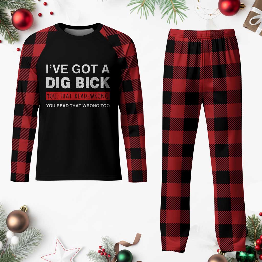Funny Naughty Adult Humor Plaid Pajama Set I've Got A Dig Bick You That Read Wrong You Read That Wrong Too TS10 Buffalo Plaid Print Your Wear
