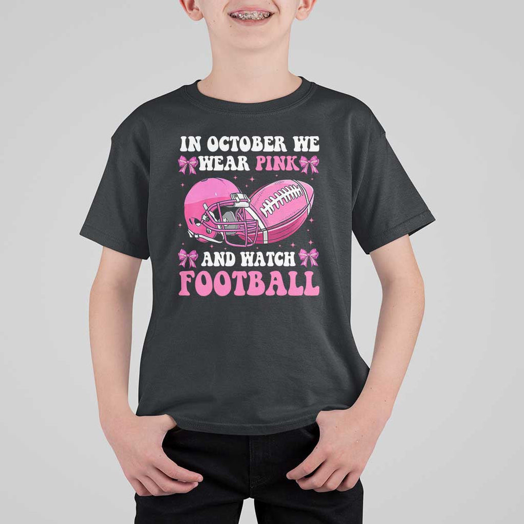 Football Breast Cancer Awareness T Shirt For Kid Coquette Football In October We Wear Pink Ghost Halloween Pink Ribbon TS10 Black Print Your Wear