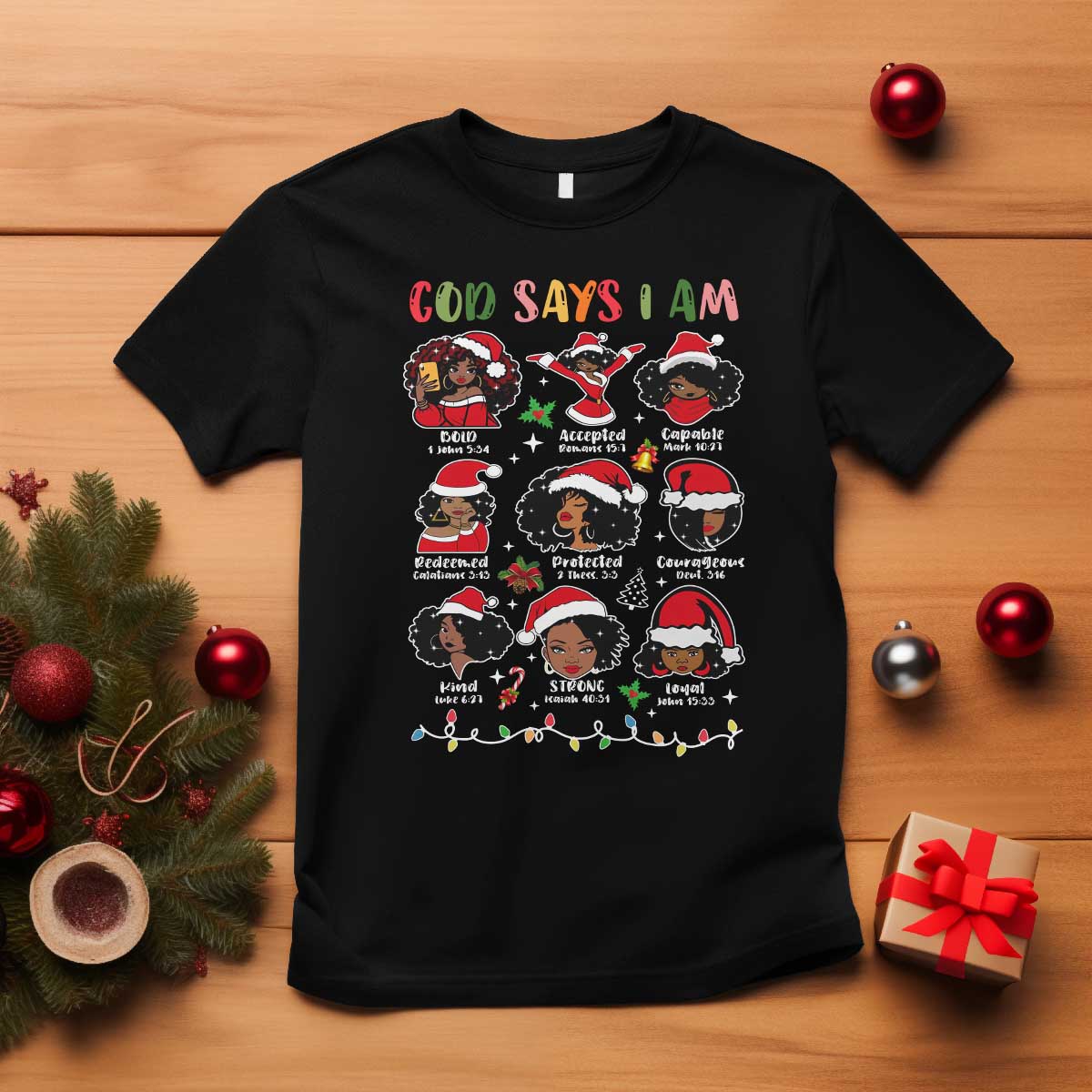 Christian Christmas T Shirt God Says I Am African American Women Scriptures Affirmations TS10 Black Print Your Wear