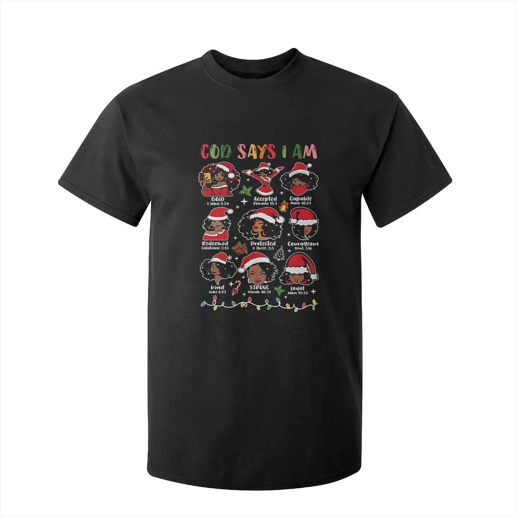 Christian Christmas T Shirt For Kid God Says I Am African American Women Scriptures Affirmations TS10 Black Print Your Wear