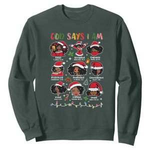 Christian Christmas Sweatshirt God Says I Am African American Women Scriptures Affirmations TS10 Dark Forest Green Print Your Wear