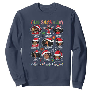 Christian Christmas Sweatshirt God Says I Am African American Women Scriptures Affirmations TS10 Navy Print Your Wear