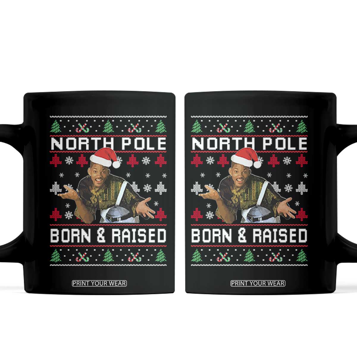 Funny Ugly Christmas Coffee Mug Fresh North Pole Born and Raised Prince TS10 Black Print Your Wear