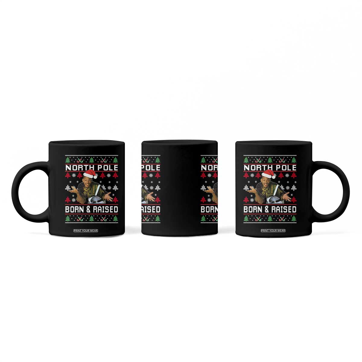 Funny Ugly Christmas Coffee Mug Fresh North Pole Born and Raised Prince TS10 Print Your Wear