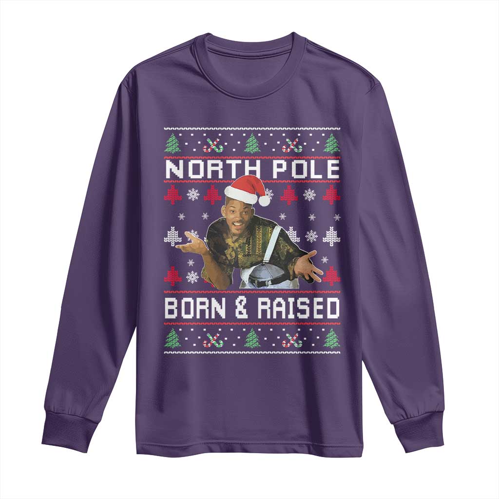 Funny Ugly Christmas Long Sleeve Shirt Fresh North Pole Born and Raised Prince TS10 Purple Print Your Wear